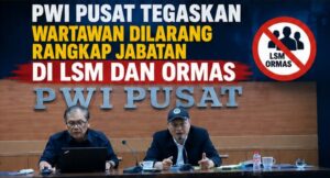 Menelanjangi Logika Regulasi: Kritik terhadap Maklumat PWI tentang Larangan Rangkap Jabatan Wartawan di LSM/Ormas