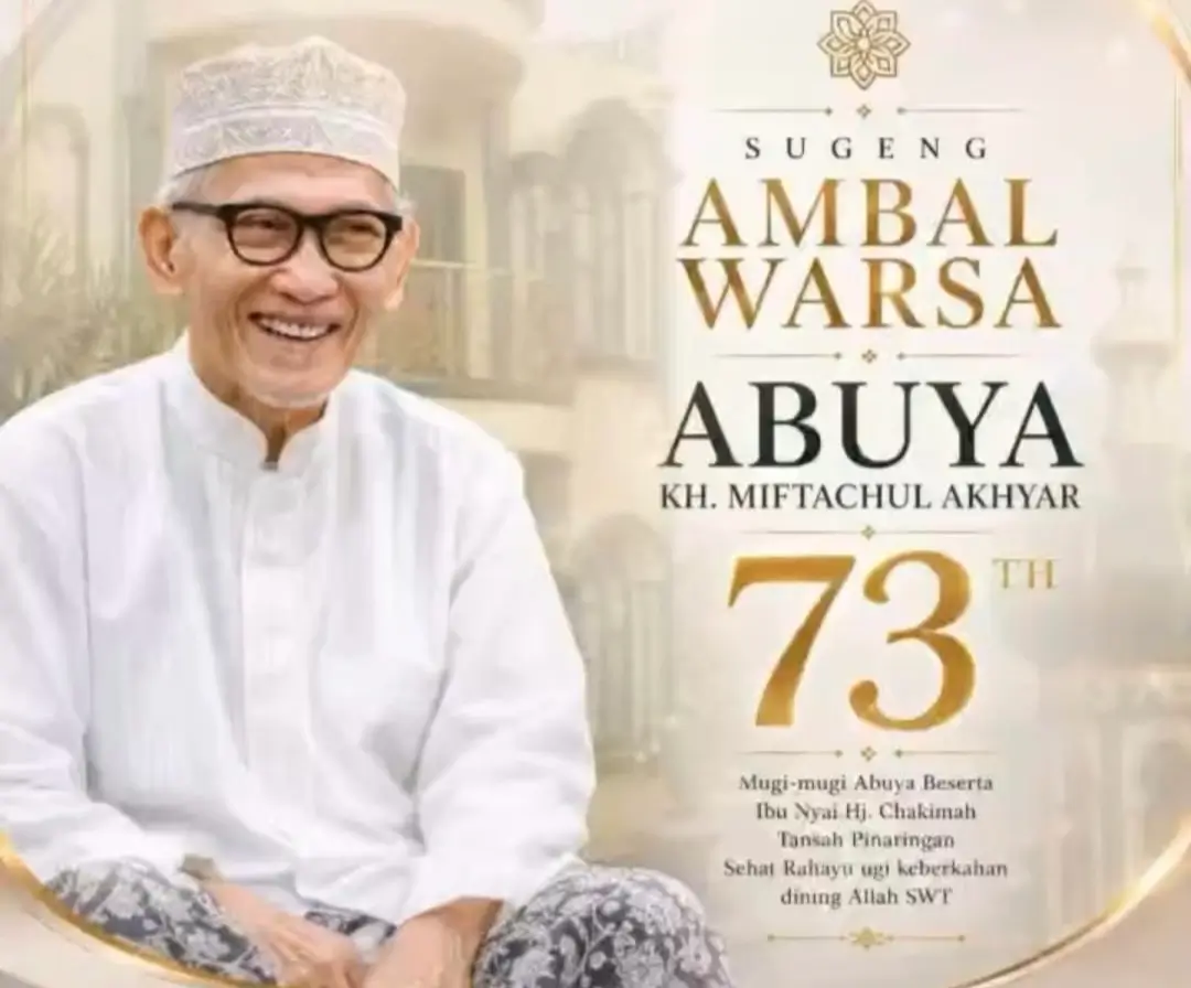 Sugeng Ambal Warsa Abuya KH. Miftachul Akhyar ke-73, Doa Mengalir dari Berbagai Kalangan