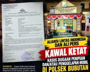 Aliansi Lintas Indonesia dan Ali Pers Kawal Kasus Dugaan Penipuan dan/atau Penggelapan Mobil di Polsek Bubutan